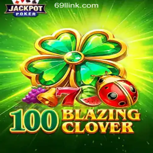 Discover the Excitement of 100BlazingClover on 69L.com: Official Slots Brasil